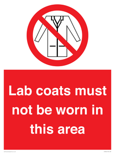 Lab coats must not be worn in this area